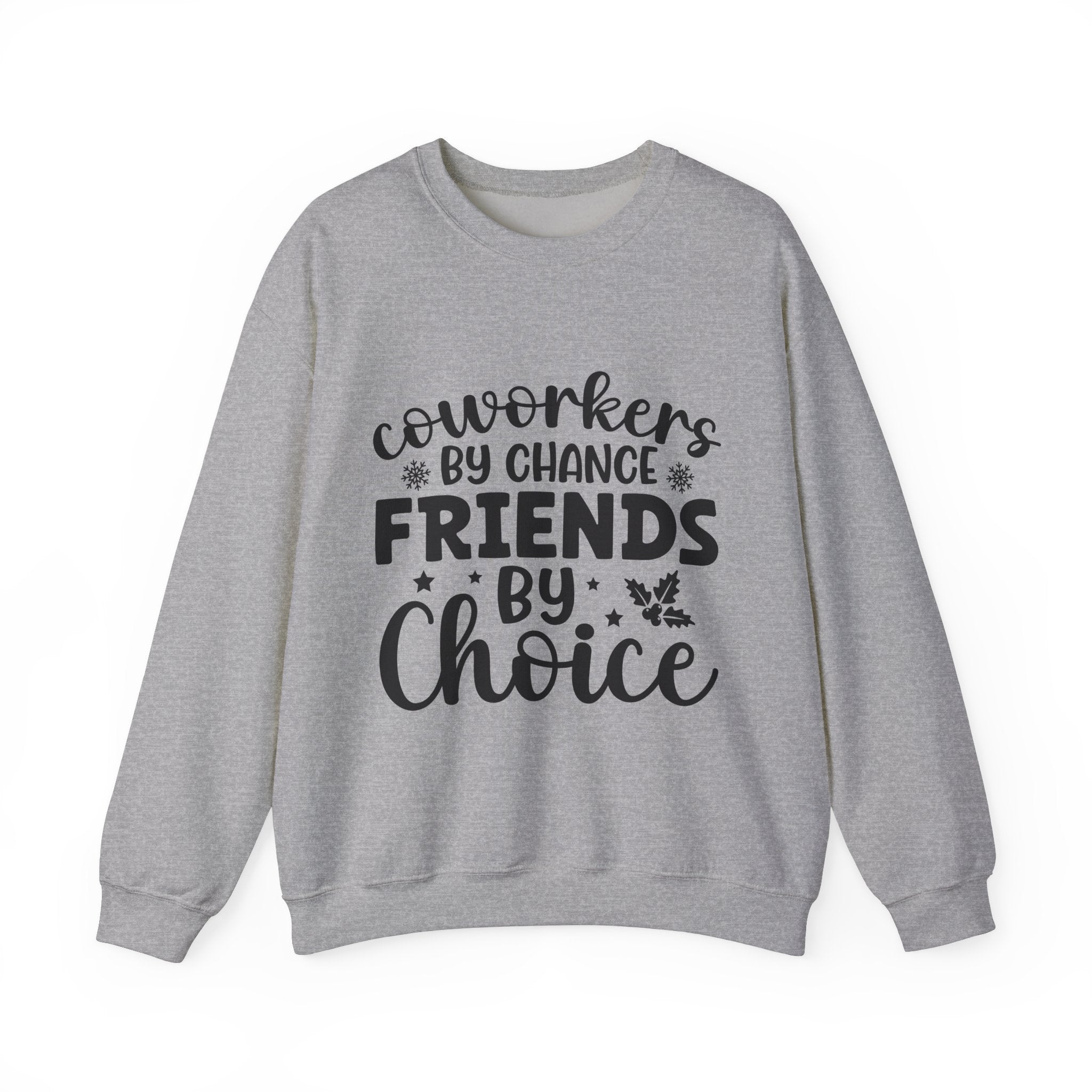 Coworkers: Friends By Choice Xmas Sweatshirt