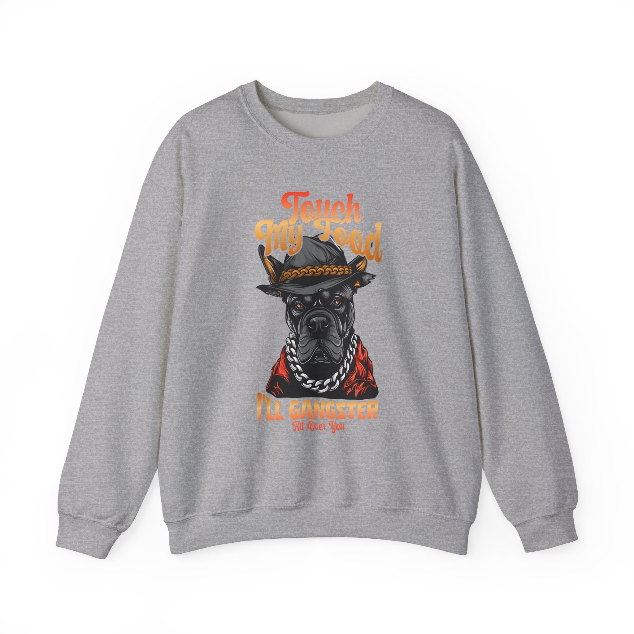 Gangster Dog Sweatshirt - Touch My Food