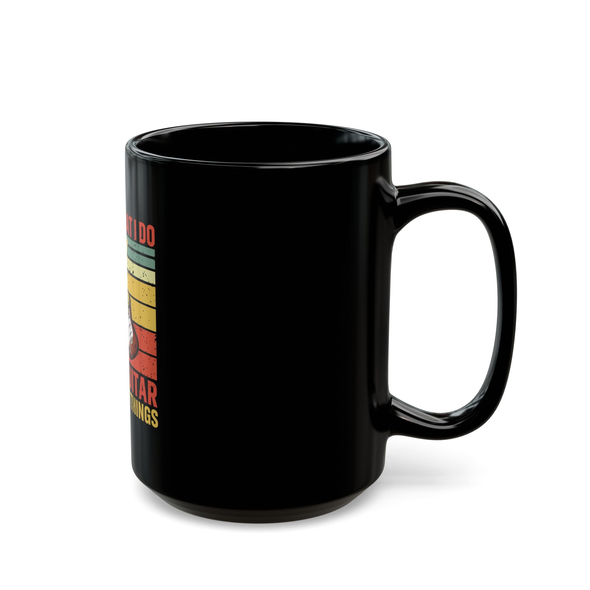 Guitar Mug - I Play Guitar & Know Things